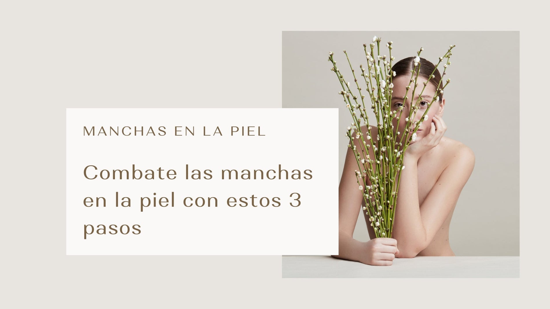 3 pasos para combatir las manchas en la piel